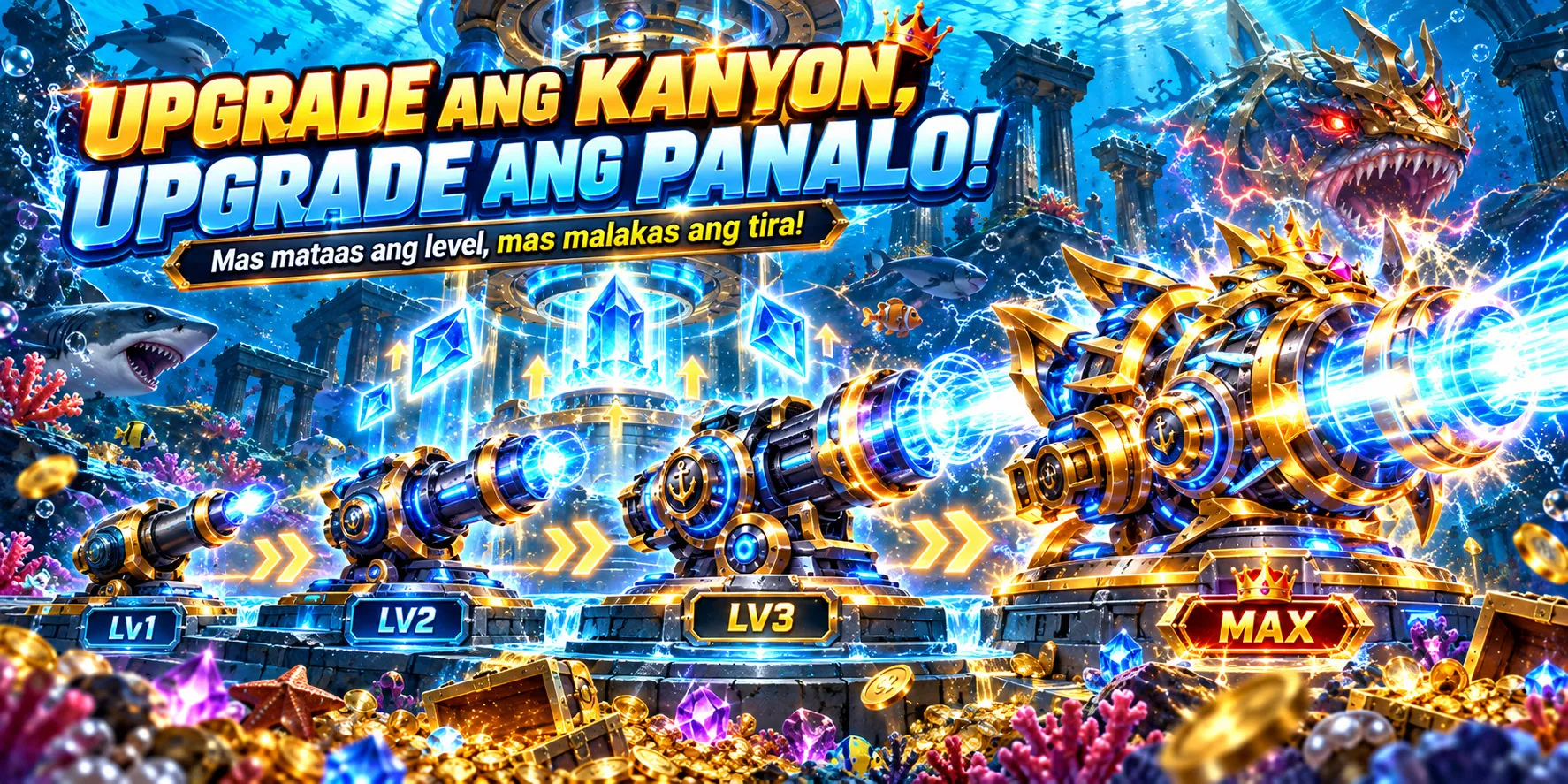 UPGRADE ANG KANYON: cannon upgrades from LV1 to MAX in an underwater game scene